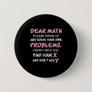 Funny Math Quote  6 Cm Round Badge