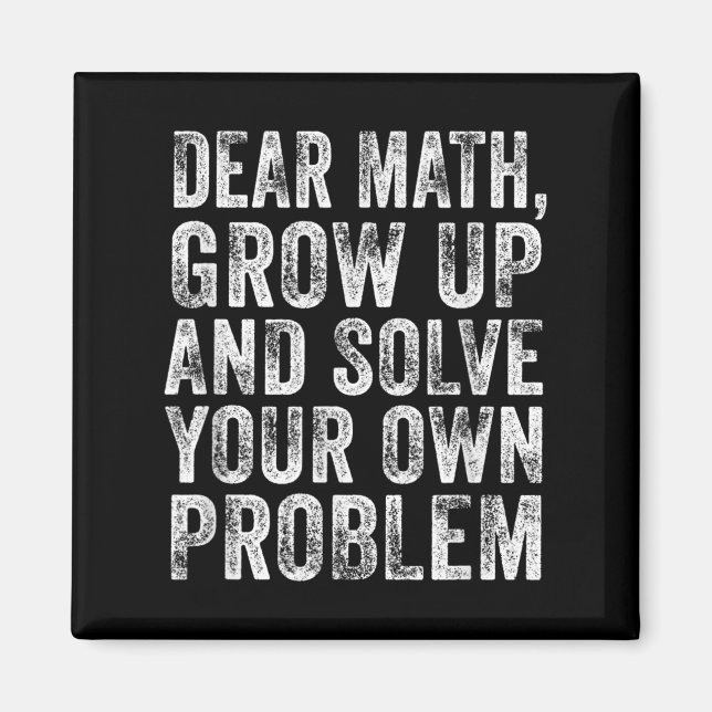 Funny Math Quote Dear Math Teacher Student Meme Vi Magnet (Front)