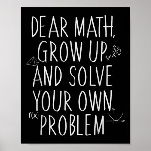 Funny Math Quote For Girls Boys Teens Men Women De Poster