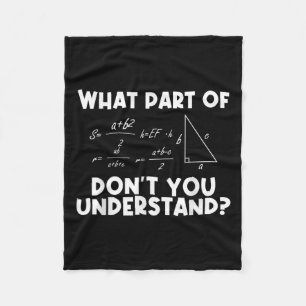 Funny Math Quote Mathematics Dear Math Teacher Sol Fleece Blanket