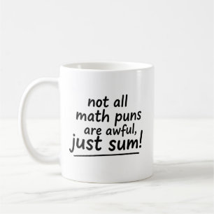 Funny Math Quotes Mug Joke Puns Handwritten Saying