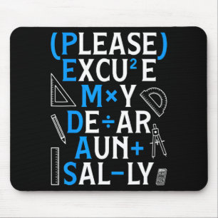 Funny Math Rules Pemdas Pun Teachers Math Day  Mouse Pad