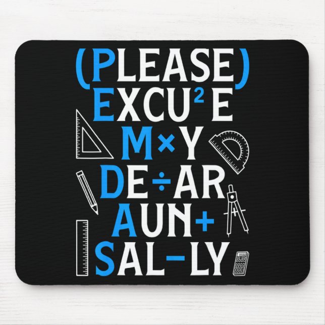 Funny Math Rules Pemdas Pun Teachers Math Day  Mouse Pad (Front)