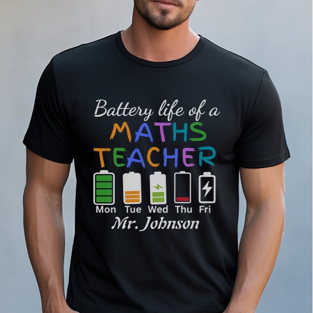 Funny Math Teacher Battery Life Custom Name  T-Shirt (Creator Uploaded)