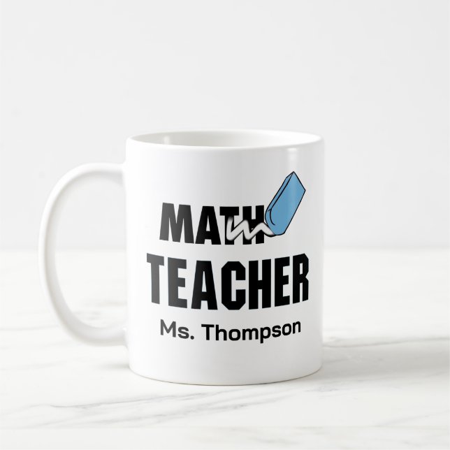 Funny Math Teacher Blue Eraser Coffee Mug (Left)