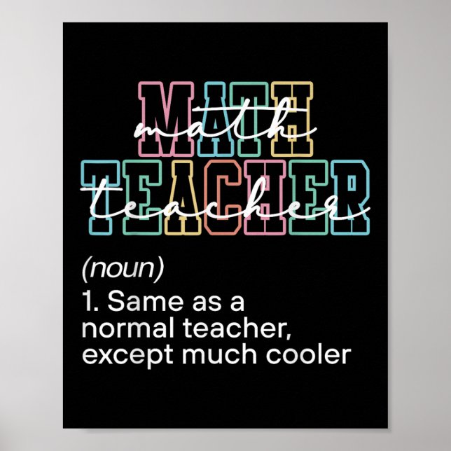 Funny Math Teacher Definition Back To School First Poster (Front)