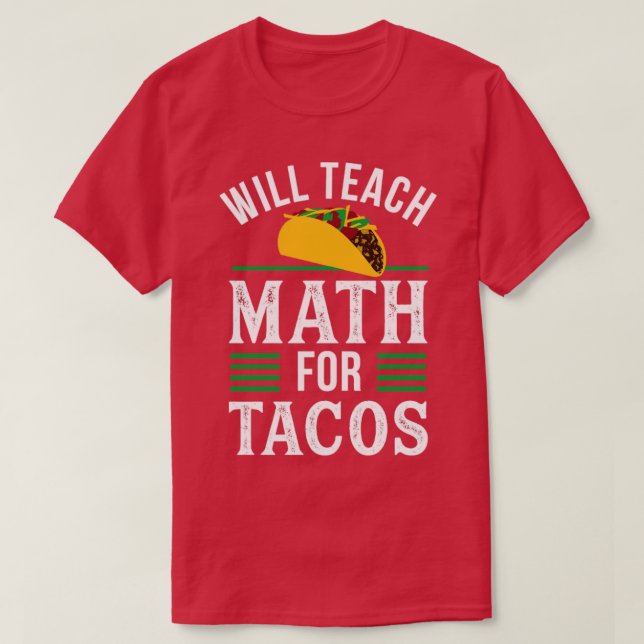 Funny Math Teacher Design for Men Mathematics Teac T-Shirt (Design Front)