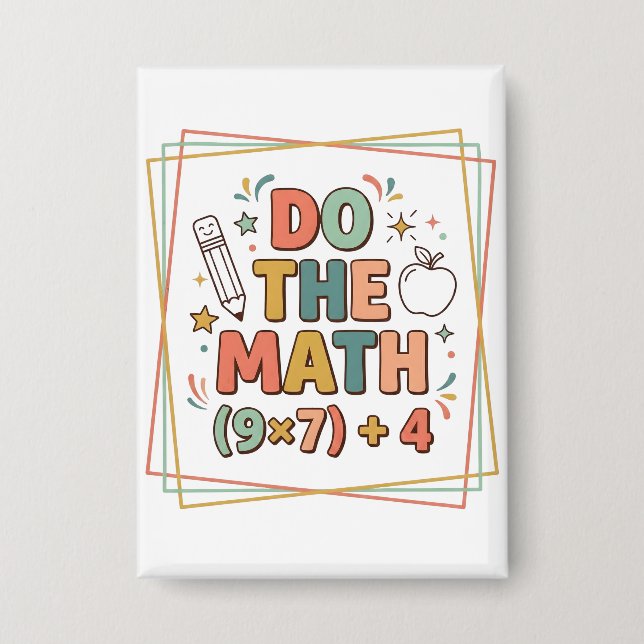 Funny Math Teacher Do The Math (9x7)+4 (Front)