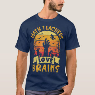 Funny Math Teacher Halloween All Teachers Love Bra T-Shirt