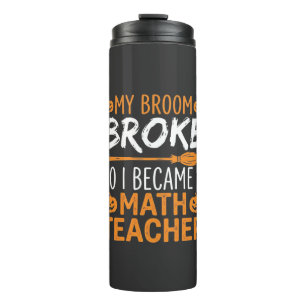 Funny Math Teacher Halloween Broom Thermal Tumbler