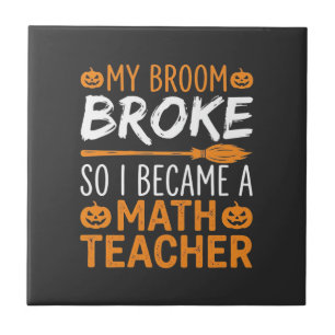 Funny Math Teacher Halloween Broom Tile