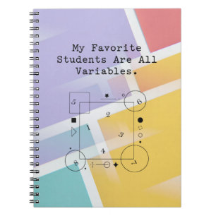 Funny Math Teacher Humor   Variable Students Notebook