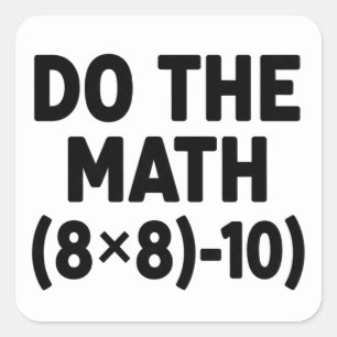 funny Math Teacher Humour Meme Pun Square Sticker