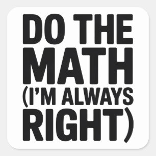 funny Math Teacher Humour Meme Pun Square Sticker
