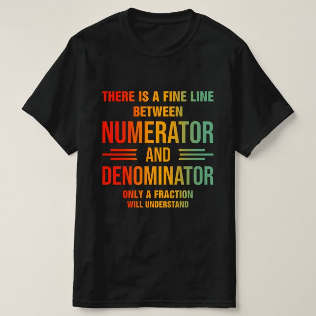 Funny Math Teacher Joke Fun Math Quotes T-Shirt (Design Front)