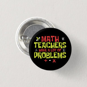 Funny Math Teacher   Math Joke 3 Cm Round Badge