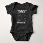 Funny Math Teacher Mathematics Nerd Baby Bodysuit<br><div class="desc">Math Lover Quote for Mathematician. Funny Math Teacher Mathematics Nerd.</div>