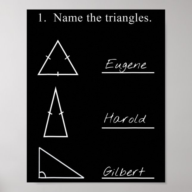 Funny Math Teacher Name The Triangles Joke Humorou Poster (Front)