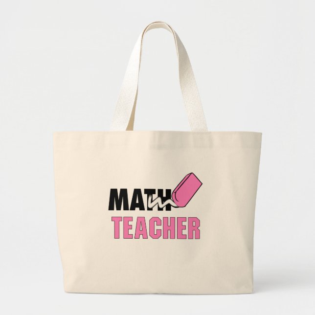 Funny Math Teacher Pink Eraser Large Tote Bag (Front)