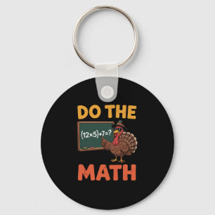 Funny Math Teacher Thanksgiving 67 Meme Do The Mat Key Ring