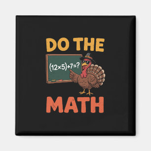 Funny Math Teacher Thanksgiving 67 Meme Do The Mat Magnet