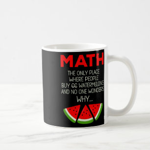 Funny Math Watermelon Calculation Joke Teacher Stu Coffee Mug