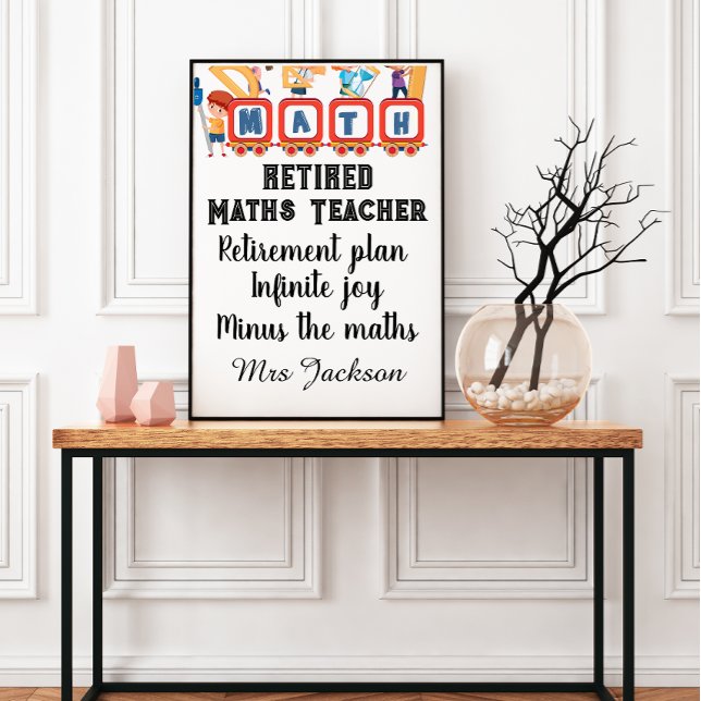 Funny maths teacher retirement quote poster (Creator Uploaded)