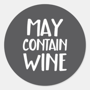 Funny May Contain Wine  Classic Round Sticker