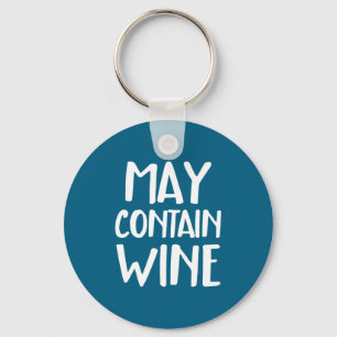 Funny May Contain Wine  Key Ring