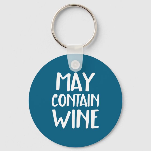 Funny May Contain Wine  Key Ring (Front)