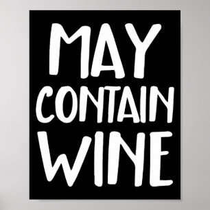 Funny May Contain Wine  Poster
