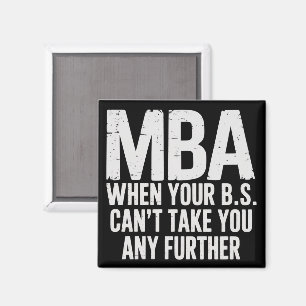 Funny MBA Master Degree Graduation Day Magnet