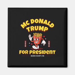 Funny Mcdonald Trump For President 2024 French Fri Magnet