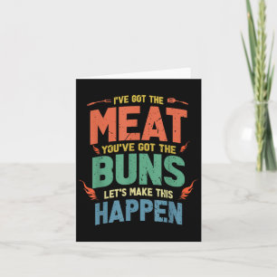 Funny Meat And Buns Bbq Gift For Grill Lovers  Card
