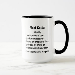 Funny Meat Cutter Definition gifts for men women Mug