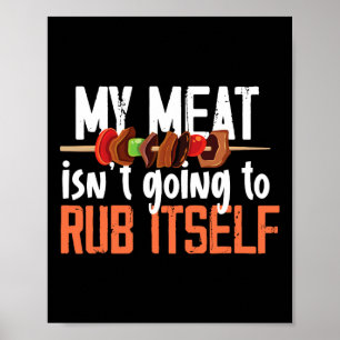 Funny Meat Rub Barbeque Design For Men Poster