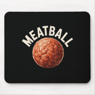 Funny Meatball Art For Men Women Italian Food Love Mouse Pad