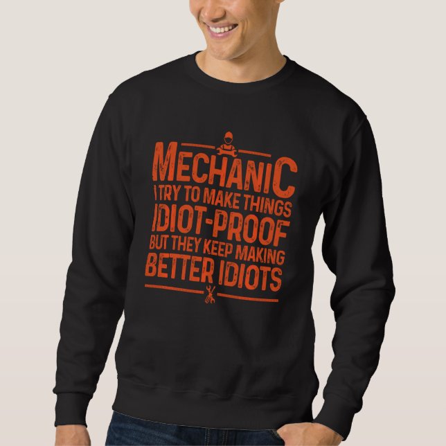 Funny Mechanic Design For Men Dad Car Garage Auto  Sweatshirt (Front)