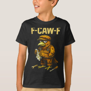 Funny Mechanic F Caw F Crow Fcawf Raven Mechanics T-Shirt
