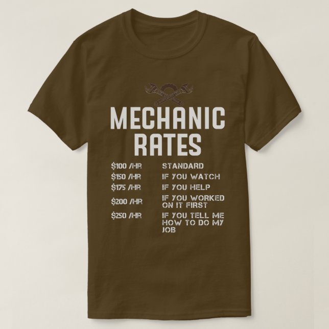 Funny Mechanic Hourly Rate Auto Repair Car Mechani T-Shirt (Design Front)