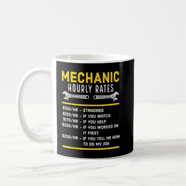 Funny Mechanic Hourly Rate Coffee Mug (Left)