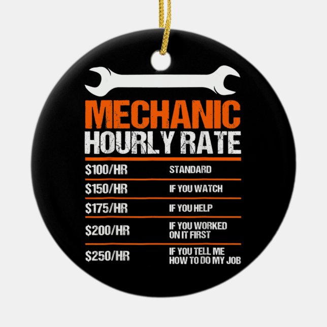 Funny Mechanic Hourly Rate Future Mechanic Ceramic Tree Decoration (Front)
