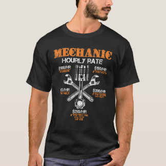 Funny Mechanic Hourly Rate Gif Labour Rates T-Shirt