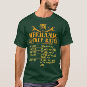 Funny Mechanic Hourly Rate Gift  Labour Rates (12) T-Shirt