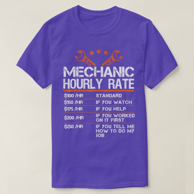 Funny Mechanic Hourly Rate Gift Labour RatesTShirt T-Shirt (Design Front)