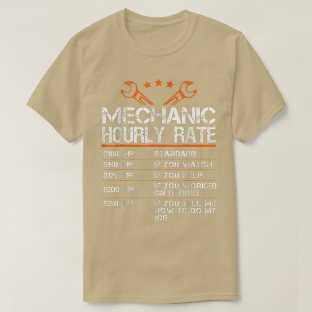 Funny Mechanic Hourly Rate GiftLabor Rates  T-Shirt (Design Front)