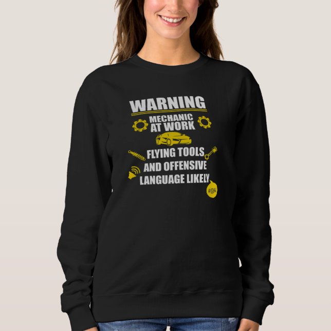 Funny Mechanic  Mechanic Hourly Rate  Garage Work  Sweatshirt (Front)