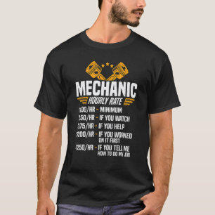 Funny Mechanic Men Dad Hourly Rate Car Auto Garage T-Shirt