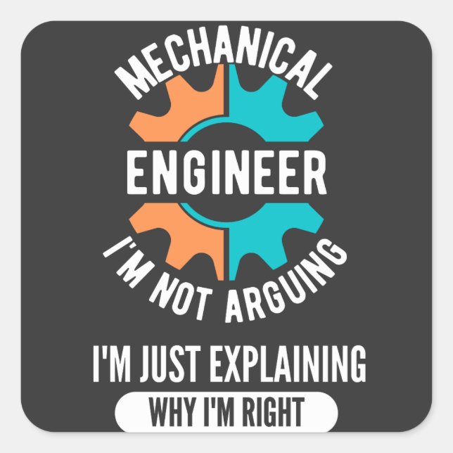 Funny Mechanical Engineer, Mechanical Engineering Square Sticker (Front)