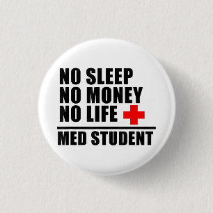 Funny Med School T ShirtTrust Me Im Almost A Docto 3 Cm Round Badge